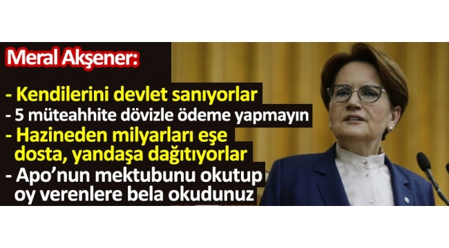 İYİ PARTİ GENEL BAŞKANI MERAL AKŞENER'DEN ÖNEMLİ AÇIKLAMALAR !