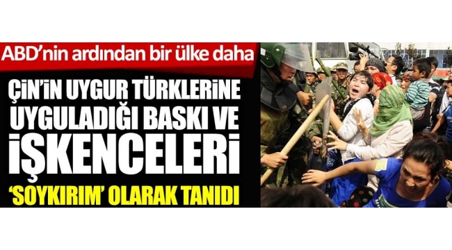 Kanada, Çin'in Uygur Türklerine baskı ve işkencelerini 'soykırım' olarak tanıdı