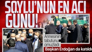 İçişleri Bakanı Süleyman Soylu'nun annesi Servet Soylu, son yolculuğuna uğurlandı