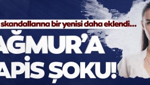  Yağmur Aşık'a hapis şoku! 