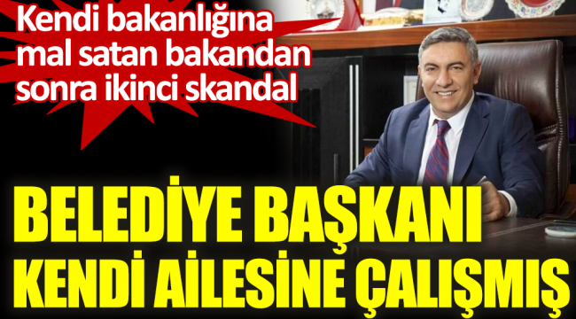 AKP'li belediye başkanı akrabalarına 1 milyon TL fatura kesti'