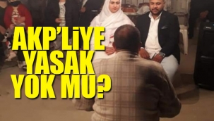 AKP'li yönetici kısıtlamayı hiçe sayarak düğün yaptı