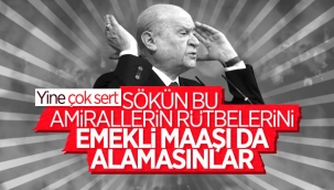 Devlet Bahçeli'den 103 amirale tepki: Rütbeleri sökülmelidir