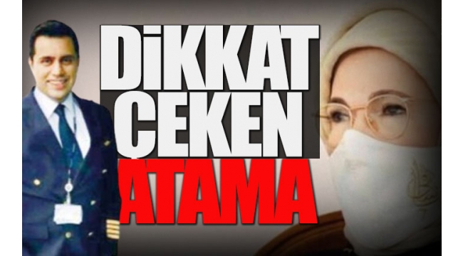 Emine Erdoğan'ın yeğeni THY'de genel müdür yardımcısı oldu