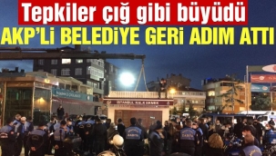 Halkın Tepkileri AKP'li belediye'ye geri adım attırdı!