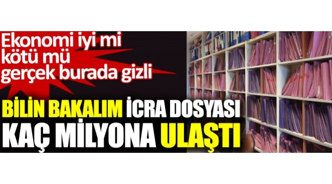 İcra dosya sayısı 22 milyonu aştı