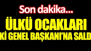 Ülkü Ocakları eski Genel Başkanı'na saldırı 
