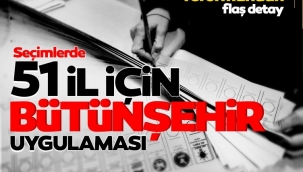 Yerel seçimler için 51 bütünşehir reformu! Yerel yönetim düzenlemesinden flaş detaylar