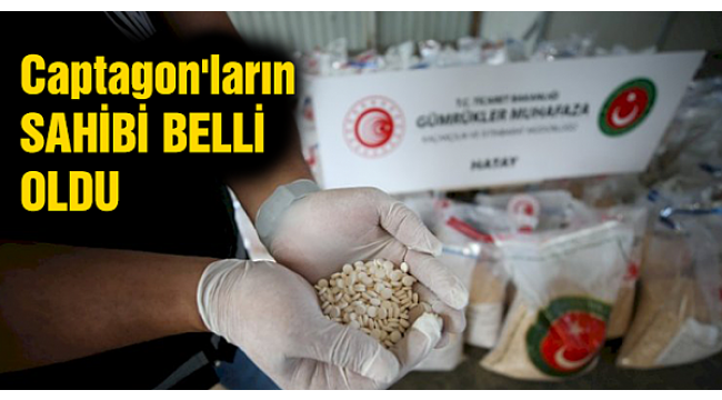313 milyonluk Captagon'ların sahibi belli oldu
