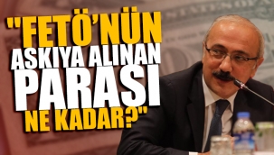 AKP Siyaseti neyi saklıyorsunuz ? FETÖ'nün paraları 'sır' oldu...