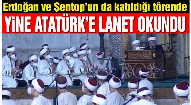 Ayasofya töreninde Atatürk'e lanet okunmasına tepkiler çığ gibi...