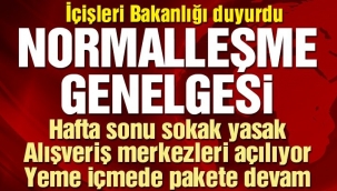 İçişleri Bakanlığı'ndan kademeli normalleşme genelgesi
