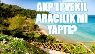 Cennet koy tehdit altında...