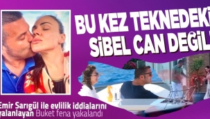 Sibel Can ile yakalanan Emir Sarıgül'ün 'evlilik teklifini kabul etmeyeceğim' demişti! 