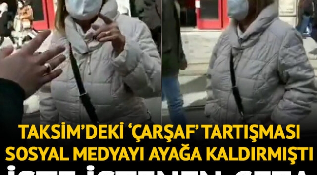 Sosyal medyayı ayağa kaldırmıştı! Taksim'deki 'çarşaf' tartışması için istenen ceza belli oldu