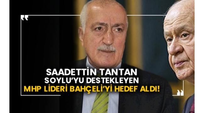 Sadettin Tantan ''MHP siyasetinin halk nezdinde inandırıcılığını yitirdiği de gözüküyor''