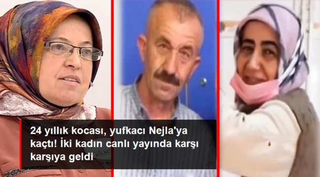 24 yıllık eşi, yufkacı Nejla'ya kaçtı! İki kadın canlı yayında karşı karşıya geldi