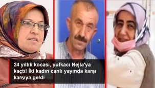 24 yıllık eşi, yufkacı Nejla'ya kaçtı! İki kadın canlı yayında karşı karşıya geldi