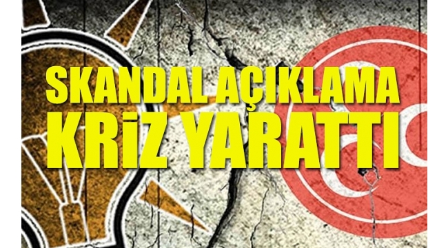 AKP'li başkanın skandal sözlerine MHP'den de sert tepki