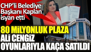 İzmit Belediye Başkanı Fatma Hürriyet Kaplan isyan etti! 80 milyonluk Belsa Plaza kaça satıldı