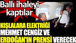 Kışlalara elektriği Mehmet Cengiz ve Erdoğan'ın prensi verecek