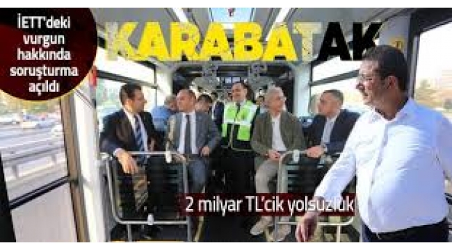 İBB 'de İETT 'nin 2 Milyarlık ihalesine ilişkin soruşturma açıldı