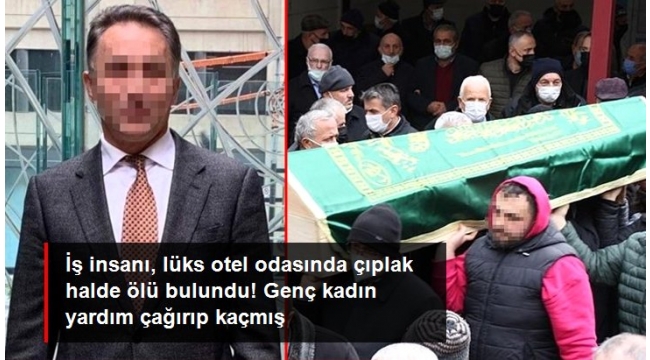 Evli ve 2 çocuklu iş insanı, Beşiktaş'taki lüks bir otelde çıplak halde ölü bulundu