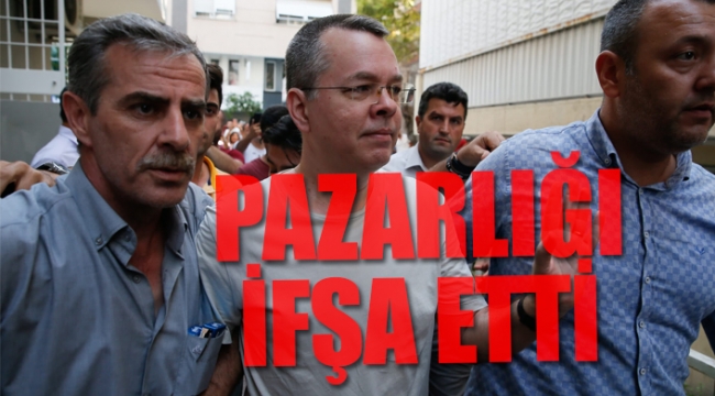 Brunson AKP hükümetinin ABD'den ne istediğini açıkladı