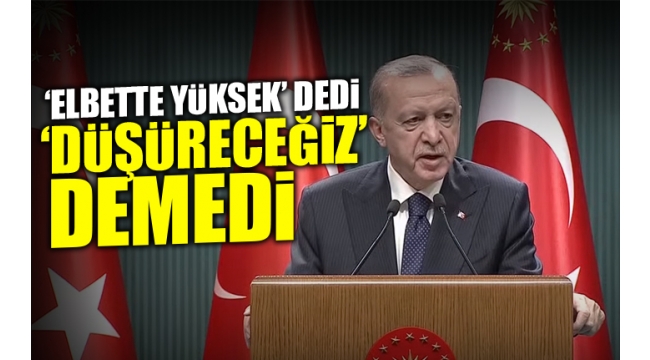 Erdoğan'dan hayalkırıklığı yaratan açıklama: Elektrik'te İndirim gelmedi