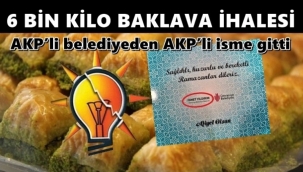 Vatandaş boş baklavayla idare ederken, AKP'li belediyenin baklava ihalesi yine AKP'li bir isme gitti