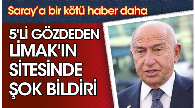 5'li gözdeden Limak'ın sitesinde şok açıklama. Saray'a bir kötü haber daha