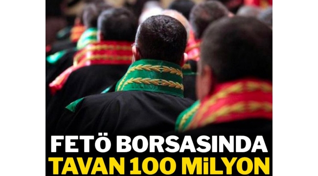 FETÖ Borsasında tavan 100 milyon