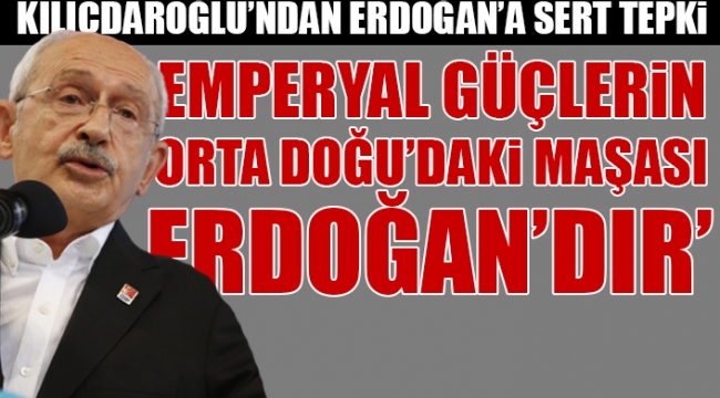 Kılıçdaroğlu'ndan çok sert 'emperyal güçler' çıkışı: Ateşi elleriyle tutmazlar, maşa kullanırlar