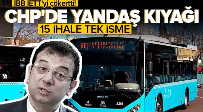 İBB İETT'yi çökertti! CHP'de yandaş kıyağı: Özgür Karabat'a 15 ihale .