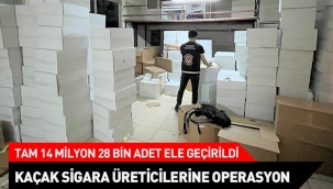  İzmir ve Mersin'de kaçak sigara üreticilerine operasyon! 14 milyon 28 bin boş makaron ele geçirildi