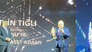 KASDER 'in Yılın Değer Katan Siyaset Adamı Ali Muhittin Tığlı oldu..
