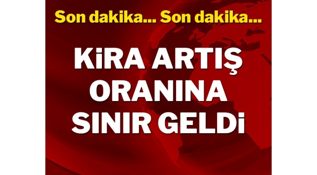  Kira artışına yüzde 25 sınırı getirildi