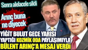 Yiğit Bulut gece yarısı yaptığı kozmik oda paylaşımıyla Bülent Arınç'a mesaj verdi