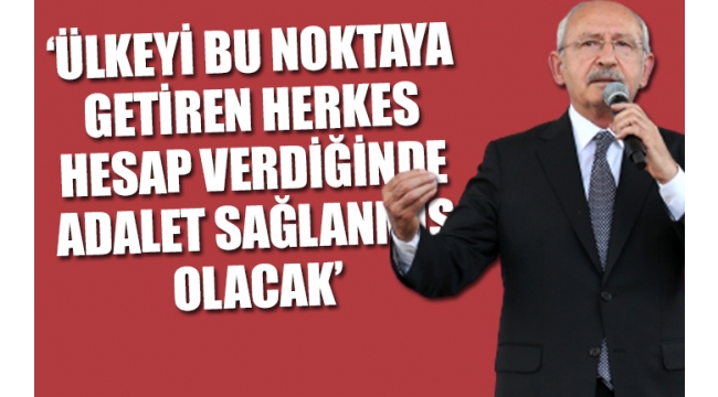 CHP lideri Kılıçdaroğlu'ndan 15 Temmuz mesajı
