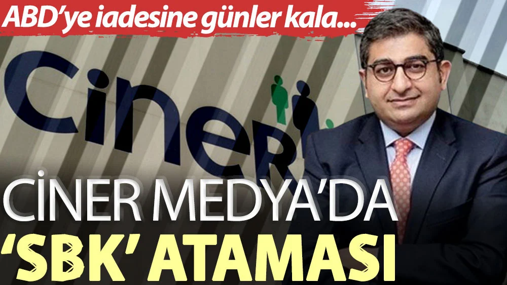 Ciner Medya Grubu'nda SBK ataması! İş adamına yakın hangi isim müdür oldu?