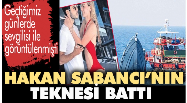 Hakan Sabancı'nın tatil teknesi sigorta parası için mi battı ?