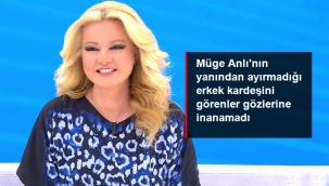 Müge Anlı'nın yanından ayırmadığı erkek kardeşini görenler gözlerine inanamadı