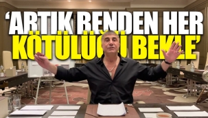 Sedat Peker, Ankara'ya ve Süleyman Soylu'ya seslendi 
