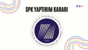 SPK bu 2 şirkete idari para cezası uyguladı!