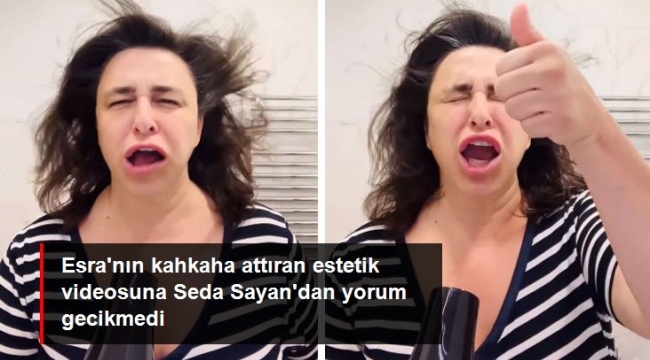 Yüzüne fön makinesi tutarak "Estetiğe para vermeyin" diyen Esra Dermancıoğlu'na Seda Sayan'dan yorum gecikmedi