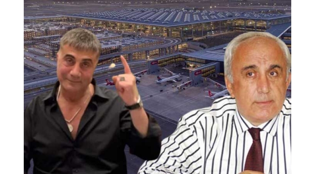 "İstanbul Havalimanı'ndaki yemek işi Sedat Peker'in gündeme getirdiği Engin Baltacı'ya verildi"