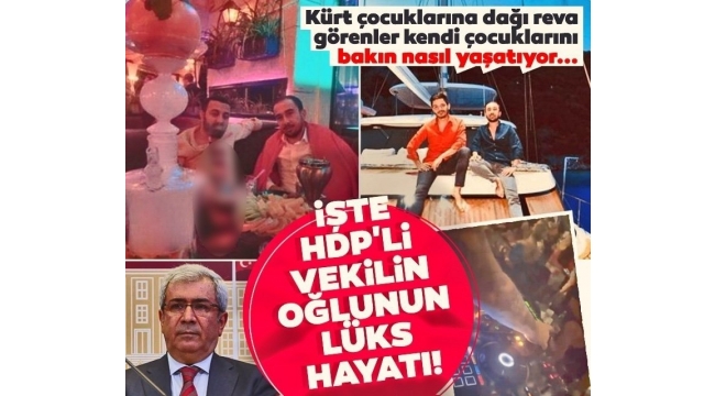Kürt çocuklarına dağı reva görenler kendi çocuklarını bakın nasıl yaşatıyor! İşte HDP'li vekilin oğlu Baver Taşçıer'in lüks hayatı