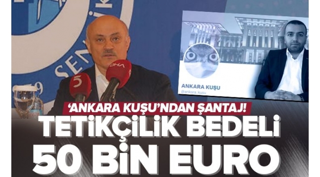 Hüseyin Öz'den "Ankara Kuşu" itirafı: 50 bin Euro şantaj parası ödendi.