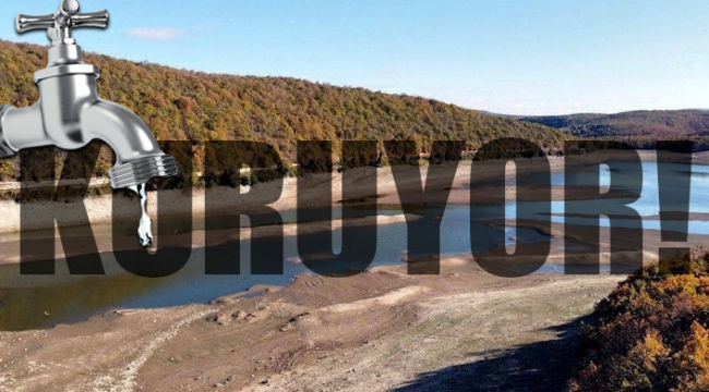 İstanbul'da da barajlar alarm veriyor: Yüzde 25'in altına düştü