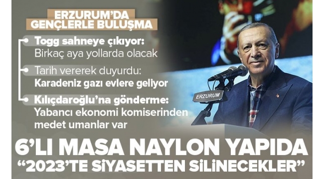 Başkan Recep Tayyip Erdoğan Erzurum'da gençlerle buluştu: 6'lı masa naylon yapıda.
